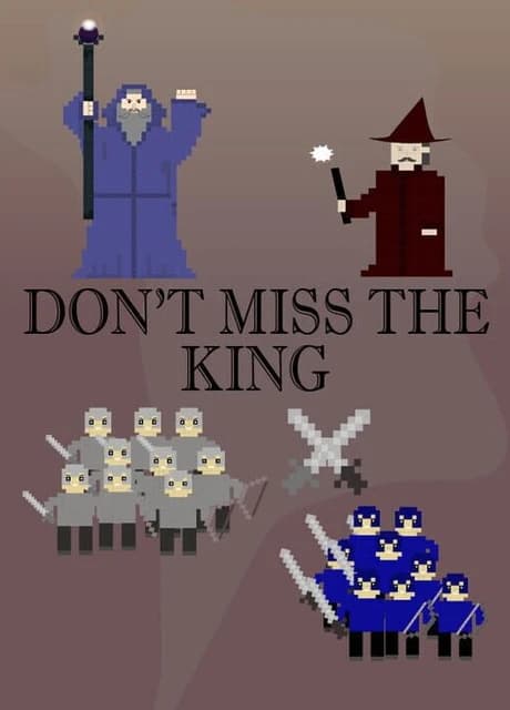 Don't Miss the King