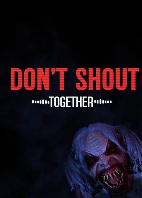 Don't Shout Together