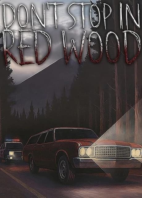 Don't Stop in Red Wood