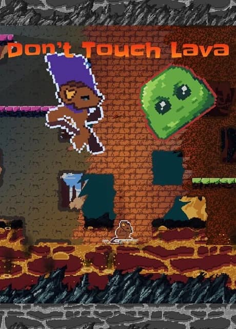 Don't Touch Lava