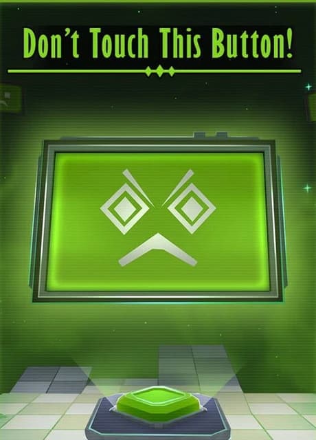 Don't Touch this Button!
