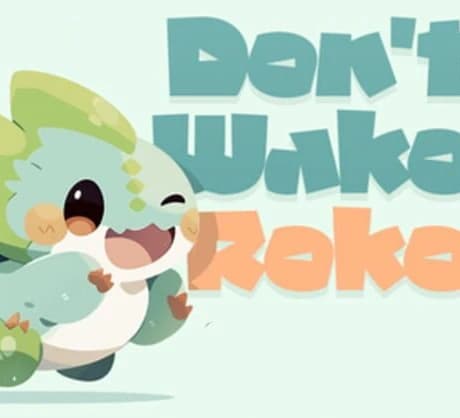 Don't Wake Roko