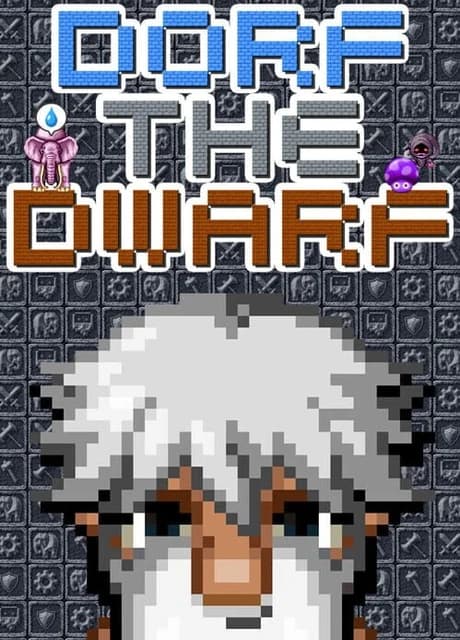 Dorf the Dwarf