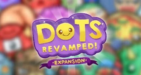 Dots: Revamped!