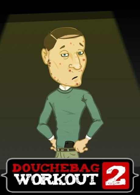 Douchebag Workout 2