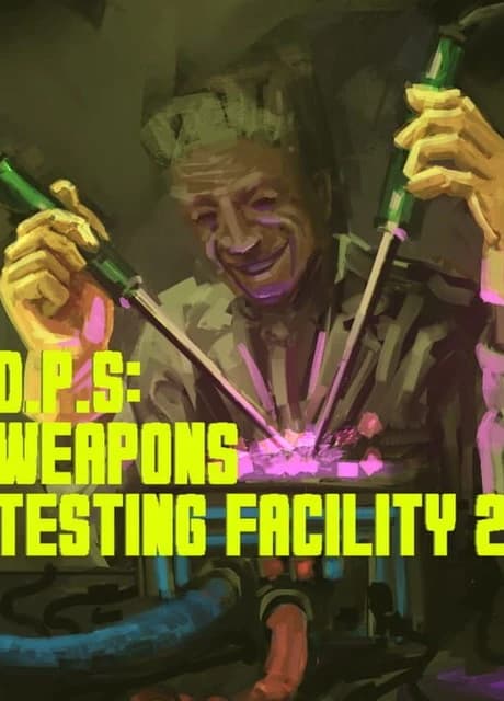 D.P.S: Weapons Testing Facility 2