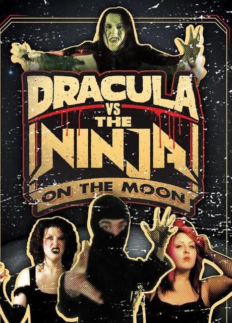 Dracula vs. The Ninja On the Moon