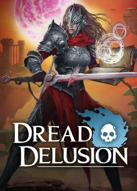 Dread Delusion