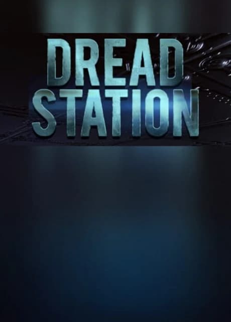 Dread Station