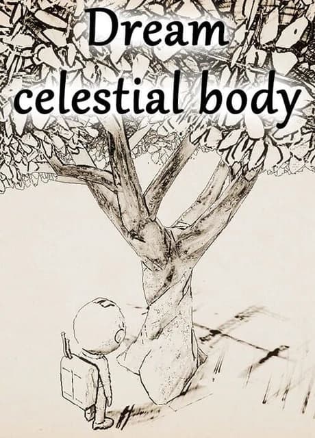 Dream Celestial Body