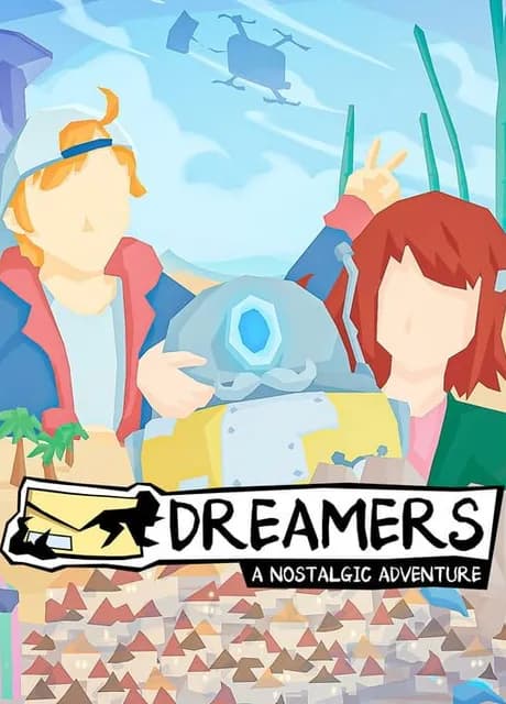 Dreamers: A Nostalgic Adventure