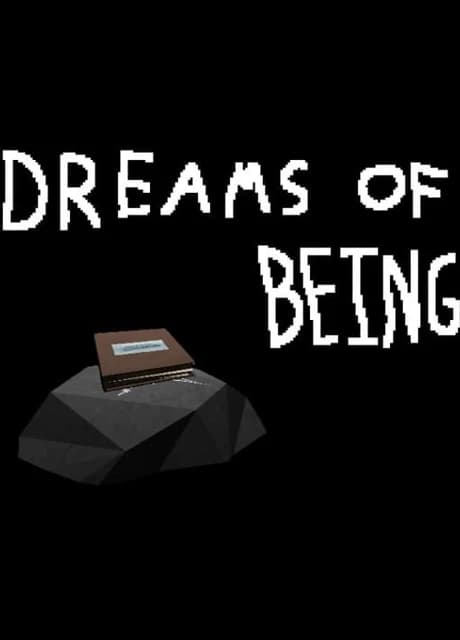 Dreams of Being