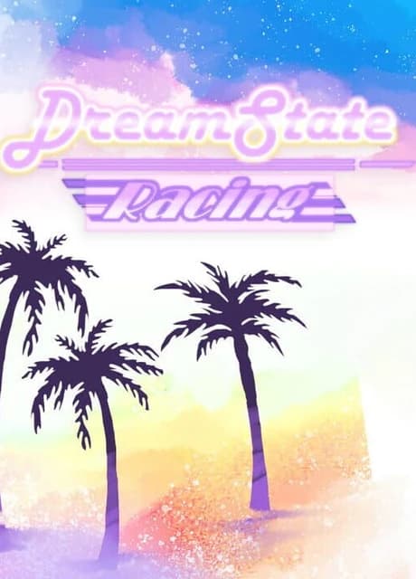 Dreamstate Racing