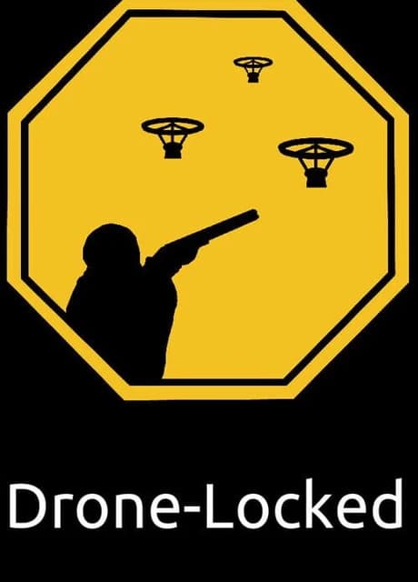Drone-Locked