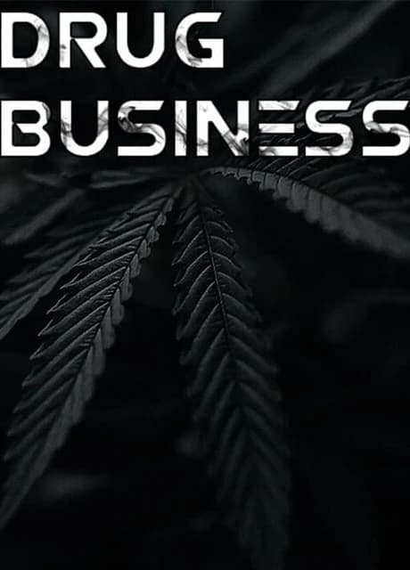 Drug Business
