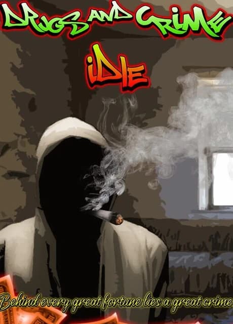 Drugs and Crime Idle
