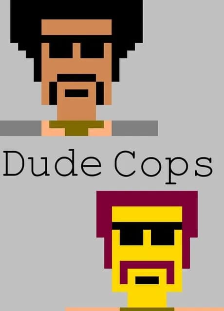 Dude Cops