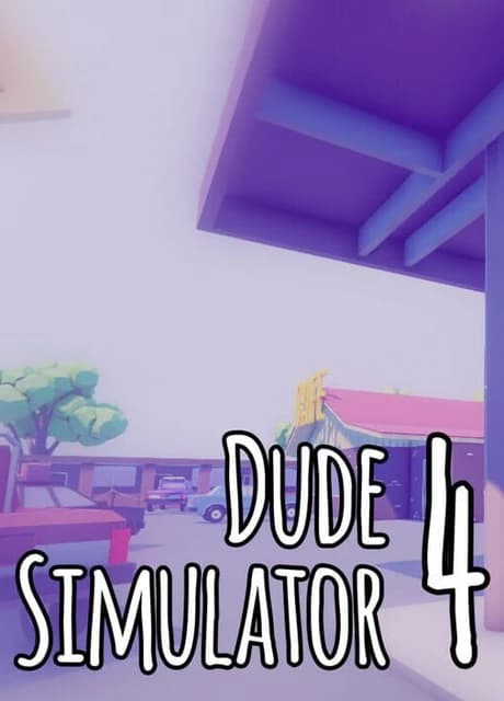 Dude Simulator 4