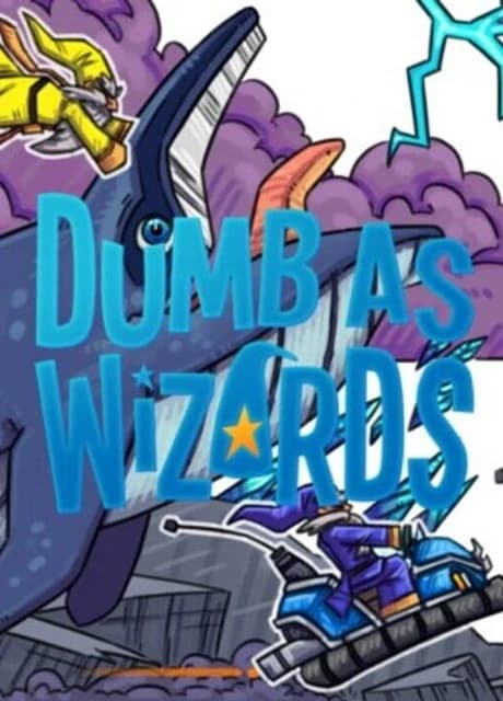 Dumb as Wizards