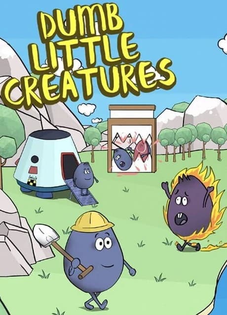 Dumb Little Creatures