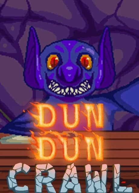 Dun Dun Crawl
