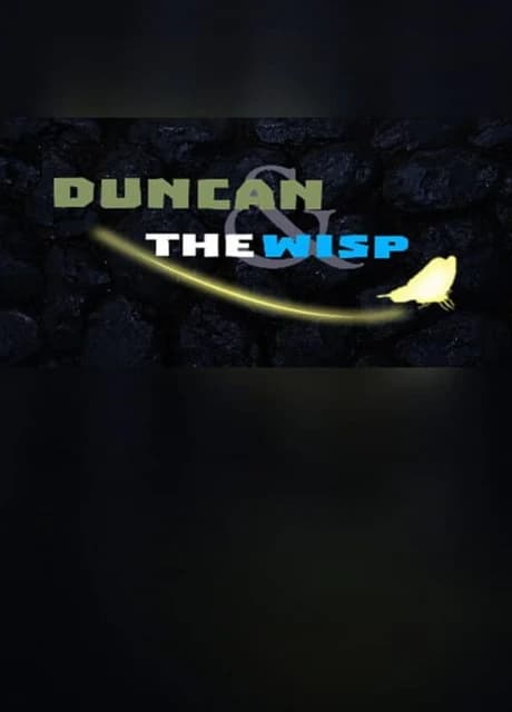 Duncan and the Wisp