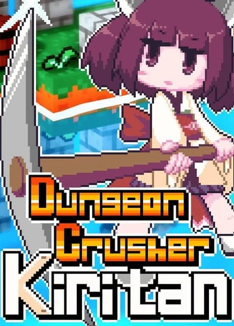 Dungeon Crusher Kiritan