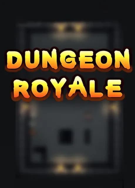Dungeon Royale