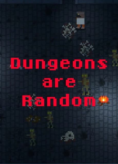 Dungeons Are Random