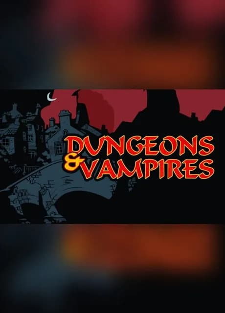 Dungeons & Vampires