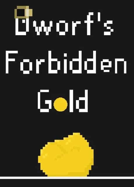 Dworf's Forbidden Gold