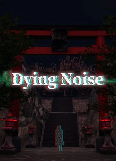 Dying Noise