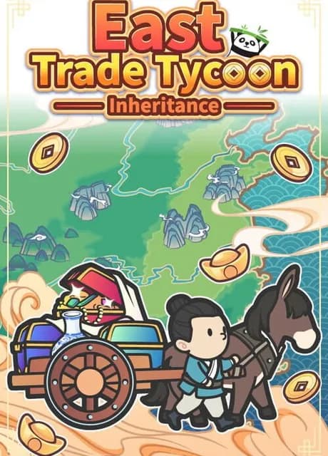 East Trade Tycoon: Inheritance