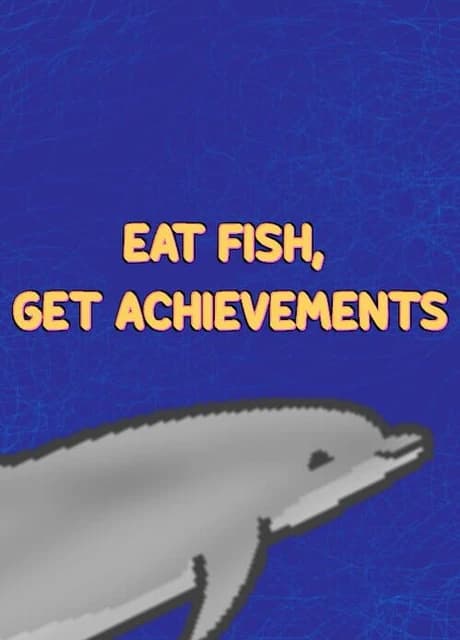 Eat Fish, Get Achievements