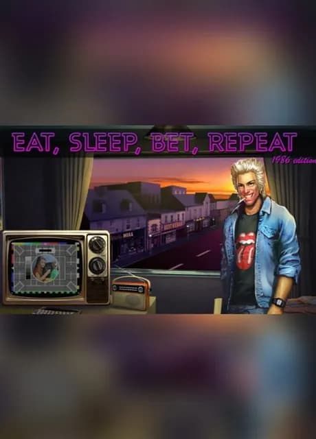 Eat, Sleep, Bet, Repeat