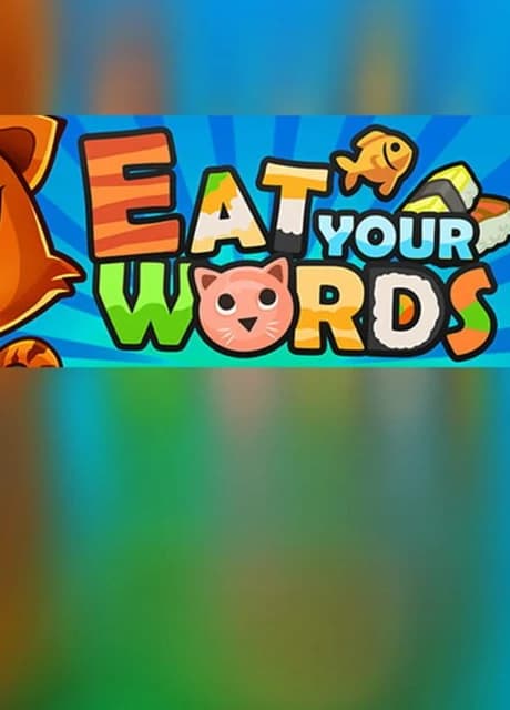 Eat Your Words