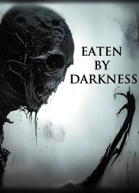Eaten by Darkness
