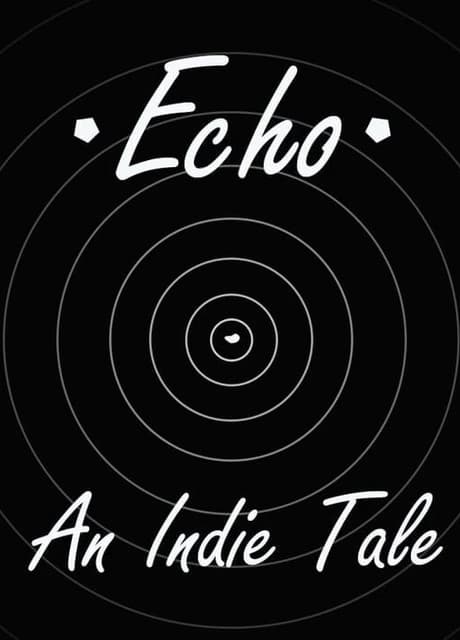 Echo: An Indie Tale
