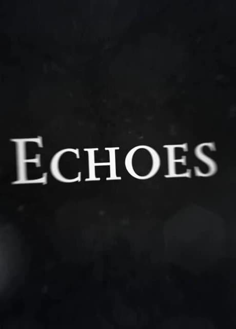 Echoes