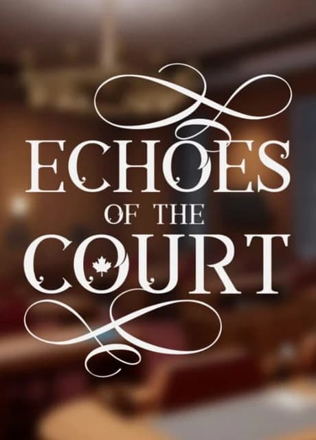 Echoes of the Court
