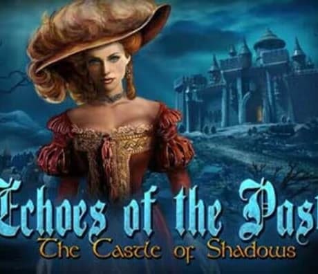 Echoes of the Past: The Castle of Shadows