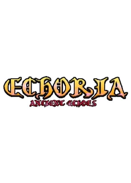 Echoria: Ancient Echoes