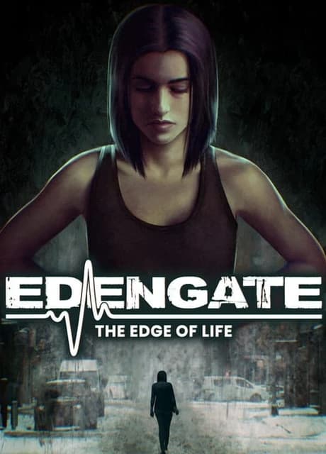 Edengate: The Edge of Life