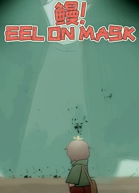 Eel on Mask