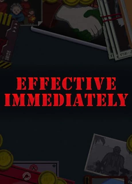 Effective Immediately