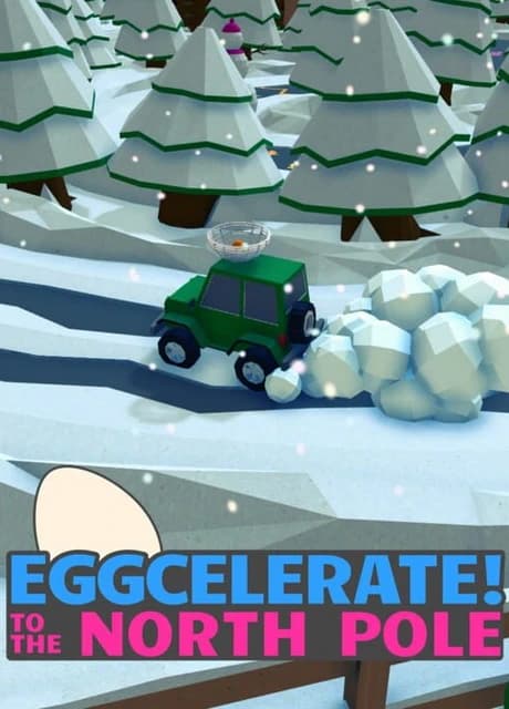 Eggcelerate! to the North Pole
