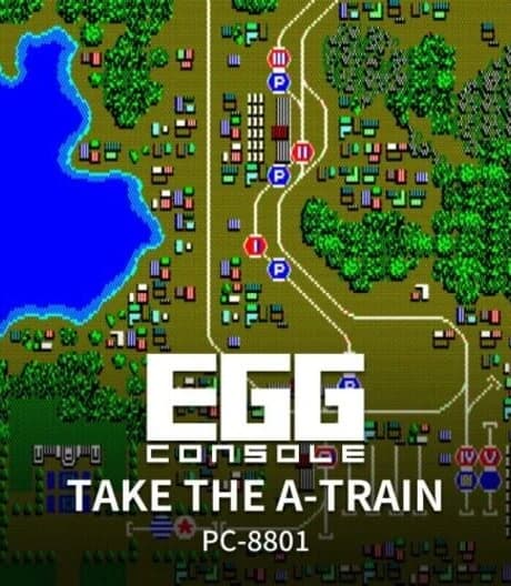 Eggconsole Take the A-Train PC-8801