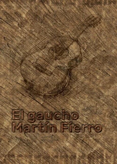 El gaucho Martín Fierro