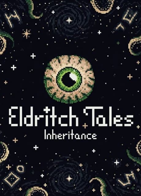 Eldritch Tales: Inheritance