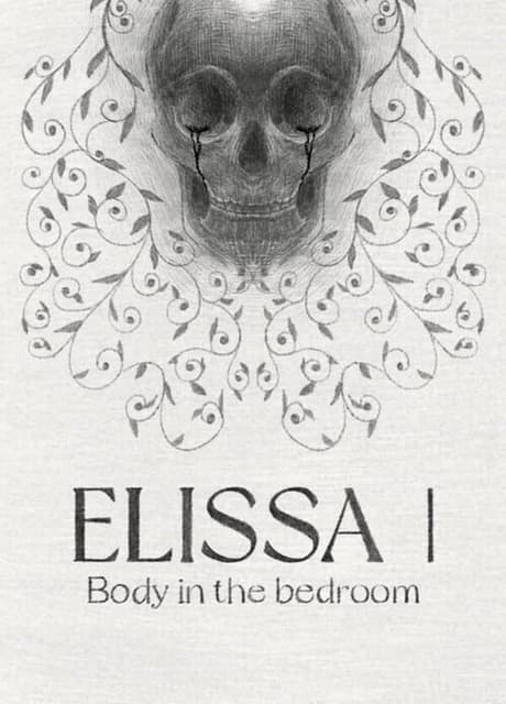Elissa Ⅰ: Body in the bedroom